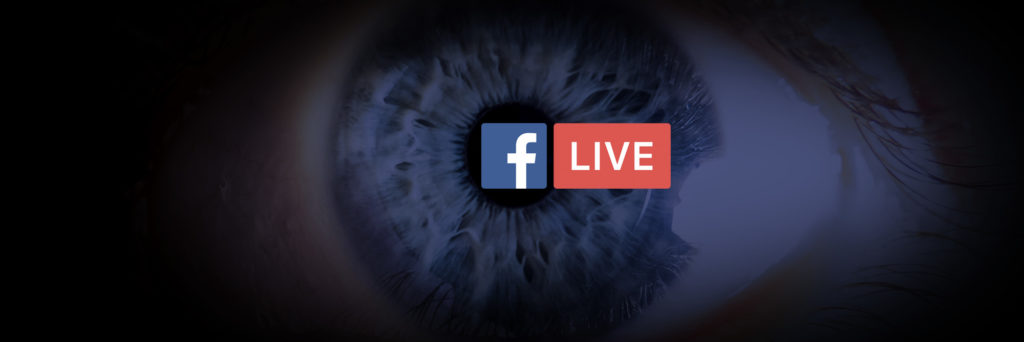Eyes on Facebook Live
