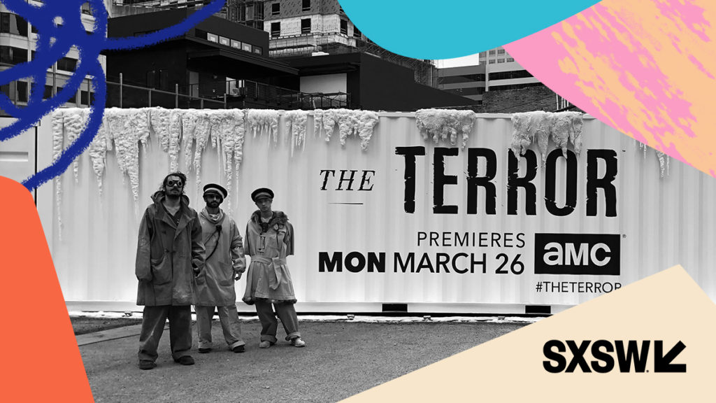 Outside The Terror Brand Activation at SXSW