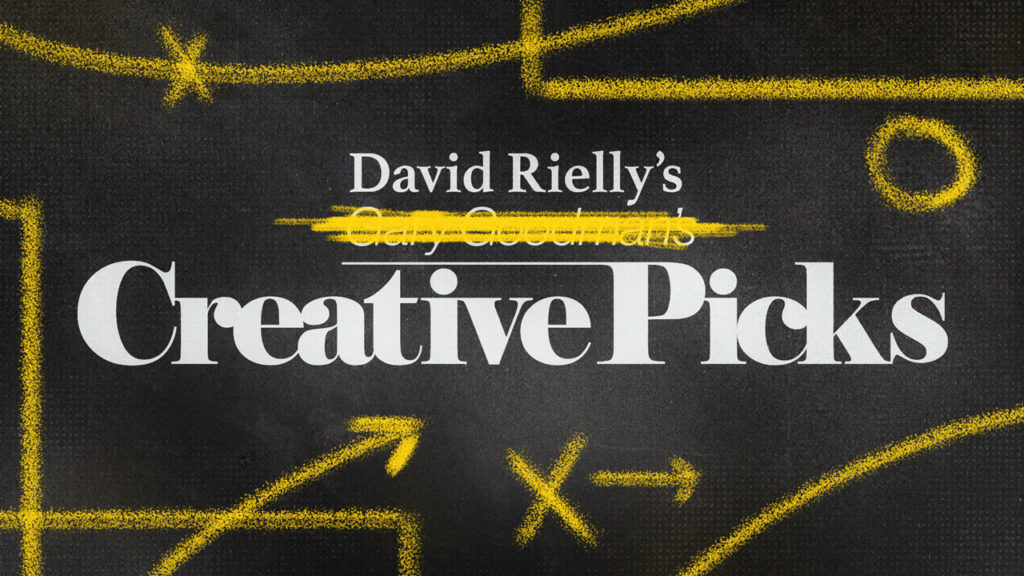 David Rielly's Creative Picks
